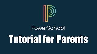 Powerschool Parent Tutorial