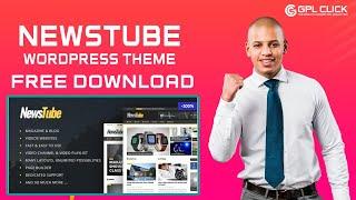 NewsTube Theme Free Download Latest Version | Lifetime Free Updates | GPLCLICK