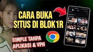 Cara Terbaru 2025!! Membuka Situs Yang Diblokir di Chrome