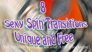 [Free] 8 SEXY Spin Transitions Preset Pack | 8 Unique Spin Transitions