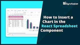 How to Insert a Chart in the React Spreadsheet Component