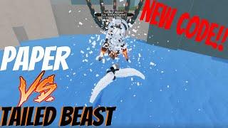 (NEW CODE!!!) PAPER VS TAILED BEAST SHINDO LIFE/SHINOBI LIFE 2