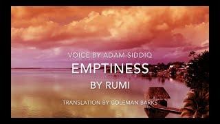 Rumi Poem (English) - Emptiness