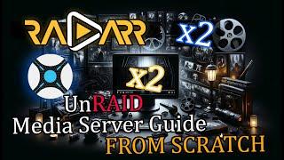 The UnRAID Media Server Guide - Two Instances of Sonarr & Radarr, Overseerr, AutoScan, Unpackerr