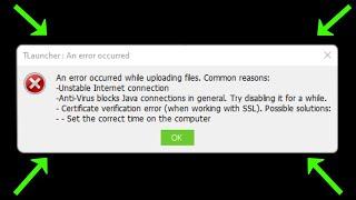 Minecraft An Error Occurred While Uploading Files Common Reasons TLauncher Error - 2022 - Fix