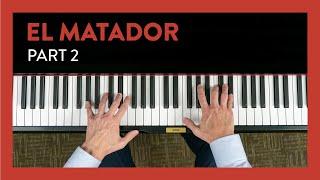 How to play "El Matador" by Melody Bober, part 2 - Hoffman Academy Piano Lesson 314