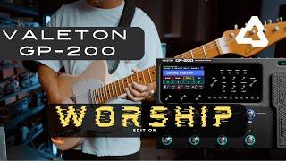 VALETON GP-200 Worship Tones (including 2 Tone Matched IRs) Best budget pedalboard solution?