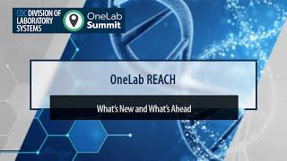 OneLab Reach: What’s New and What’s Ahead