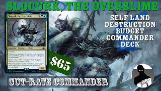 Slogurk, the Overslime | Self Land Destruction | Commander | EDH | Budget | Cut-Rate Commander