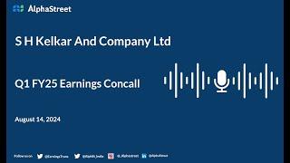 S H Kelkar And Company Ltd Q1 FY2024-25 Earnings Conference Call