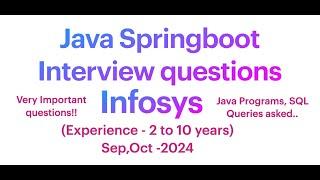 Infosys Java spring boot Interview Questions | October 2024