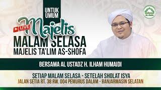 [ LIVE ] Majelis Malam Selasa - Majelis Ta'lim As - Shofa - 11 November 2024