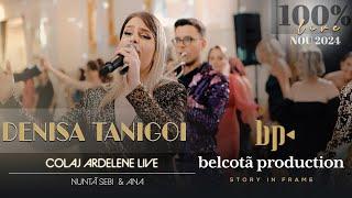 Denisa Tanigoi - Colaj Ardelene LIVE  Nunta Sebi & Ana