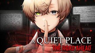 THEY'LL HEAR YOU.... 【 A QUIET PLACE: THE ROAD AHEAD #2 】 【 NIJISANJI EN | Alban Knox 】