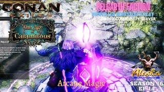 Conan Exiles Age of Calamitous 3.0 Season 16 EP 14 Arcane Magic