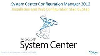 System Center Configuration Manager 2012 Installation and Post Configuration Step by Step