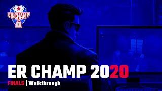 ER Champ 2020 FINALS | Walkthrough