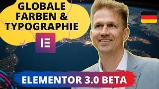 Elementor 3.0 Tutorial Deutsch: Globale Einstellungen für eure Website 