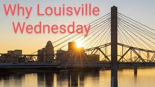 Welcome to the Why Louisville Wednesday Series! Featuring Louisville, KY Neighborhoods!