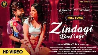 Nishant Jha - Zindagi Ban Gaye - (Official Video) Ft - Miss Ada - Hindi Love Song - Baby Music India