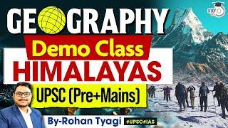 UPSC Geography GS 1 | Himalayas | Demo Class | UPSC Prelims & Mains | StudyIQ