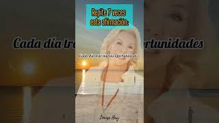  Afirmaciones con Louise Hay 12 