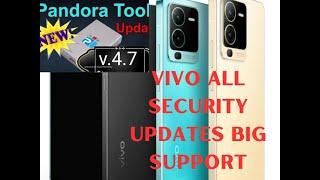 pandora box update 4.7 all vivo new security update