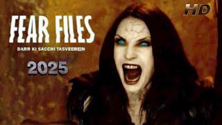 fear files - फियर फाइल्स - Hindi Tv Serial - वो भी मदत कर ती है - Horror New hindi episodes - 2025