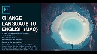 Change language to English in Photoshop CC (Mac)