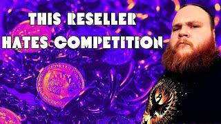 This Reseller Hates Competition!