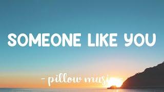 Someone Like You - Adele (Lyrics) 