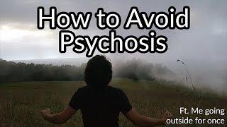 Avoiding Psychosis From Boredom (Vlog sort of)