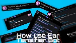 How to use the Ear Tensifier Discord Bot