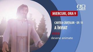 PREMIERA: Cartea Cartilor ep.11 - A inviat - Miercuri, 28 decembrie 2016, ora 9, la AOTV