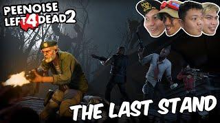 THE LAST STAND - PEENOISE PLAY LEFT 4 DEAD 2 (FILIPINO) #13