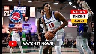  Nathan Knight(네이선 나이트)  Motor City Cruise  2023-24 Best Plays&Highlights