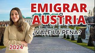 EMIGRAR A AUSTRIA  2024 | REALIDAD  ACTUAL