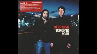 Deep Dish ‎– Global Underground #025: Toronto (CD1) [HD]