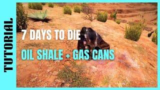 7 Days To Die | How To: Find Oil Shale + Craft Into Gas Cans For Minibikes [Guide] - PS4/Xbox One