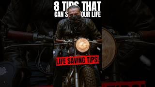 8 Riding Tips That Could Save Your Life 