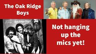 The Oak Ridge Boys: "Still singing as good as we ever have"