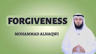 Forgiveness | Mohammad AlNaqwi