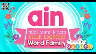 AIN | Word Family | Stick Some Letters Stuck Together | Phonics Garden