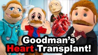 SML Movie: Goodman's Heart Transplant!