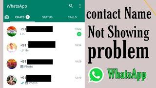 How To Fix No Contact Name Showing problem in WhatsApp ||