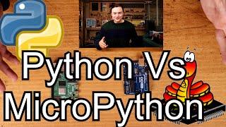 Python Vs MicroPython | Comparison & Installation Locations