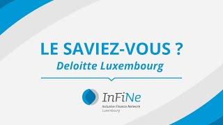 Did you know it? A video series telling about our member - Deloitte Luxembourg
