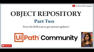 UiPath Object Repository | Part Two | Anmol