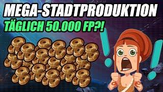 50.000 FP täglich & Millionen-Ernten in Forge of Empires