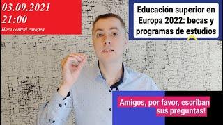 Educación superior en Europa 2022: becas y programas de estudios